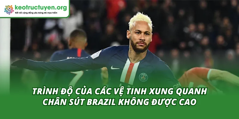 Đội Neymar Nguy Cơ Xuống Hạng Thông Tin Hot Nhất Làng Túc Cầu Các mắt xích hỗ trợ cho siêu sao Brazil năng lực thấp