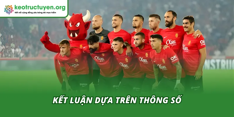 Kết Quả Bóng Đá Mallorca Vs Sevilla 03/02 – Chủ Nhà Bùng Nổ Chỉ số sau trận không phản ánh được tương quan sức mạnh