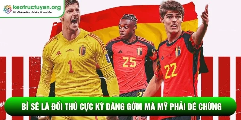 Kết quả bóng đá Mỹ - Bosnia 02/07: Xứ cờ hoa vượt ải Bỉ sẽ là đối thủ cực kỳ đáng gờm mà Mỹ phải dè chừng