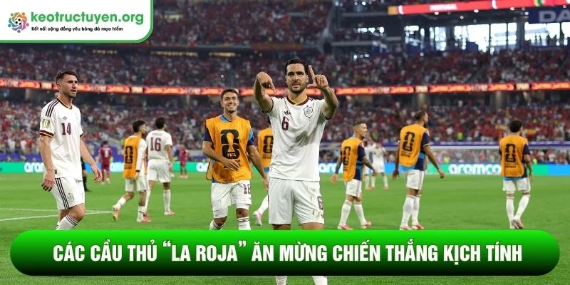 Tỷ lệ kèo trận Bồ Đào Nha vs Tây Ban Nha 07/07: Chung kết sớm Các cầu thủ “La Roja” ăn mừng chiến thắng kịch tính