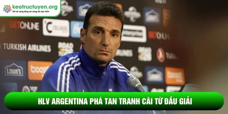 HLV Argentina phá tan tranh cãi được thiên vị tại WC 2026 HLV Argentina phá tan tranh cãi từ đầu giải