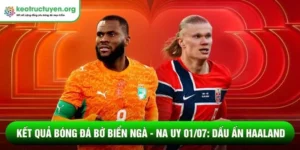 Kết quả bóng đá Bờ Biển Ngà - Na Uy 01/07