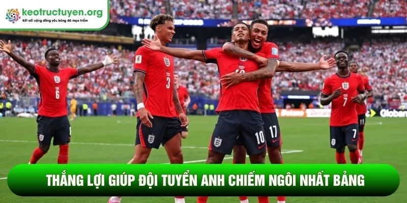 Thắng lợi giúp Đội tuyển Anh chiếm ngôi nhất bảng