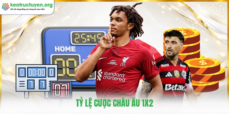 Tỷ lệ cược châu âu 1x2